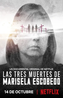 The Three Deaths of Marisela Escobedo