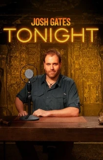 Josh Gates Tonight
