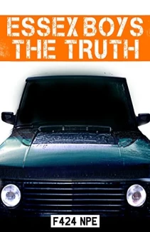 Essex Boys: The Truth