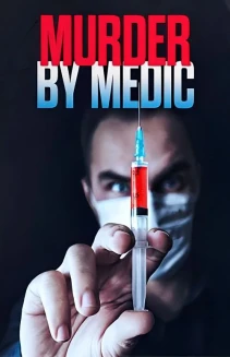 Murder By Medic
