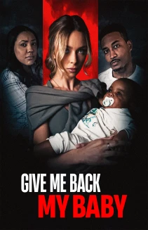 Give Me Back My Baby
