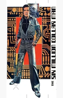 The Six Million Dollar Man
